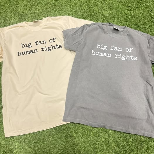 Big Fan Of Human Rights