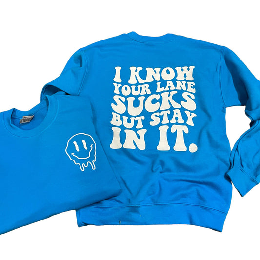 Stay in Your Own Lane