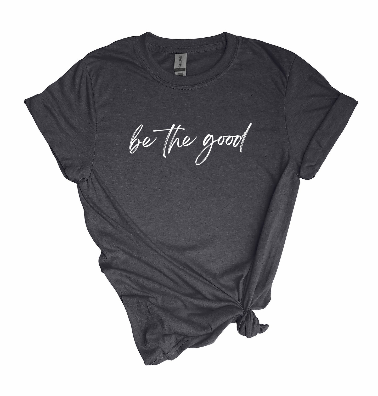 Be The Good