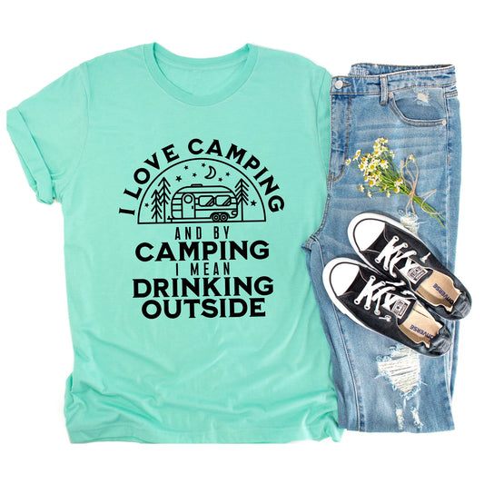 I Love Camping