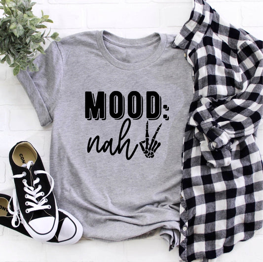 Mood: Nah