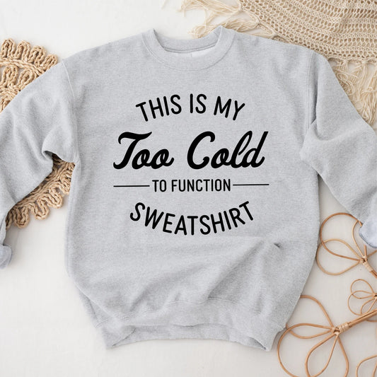 Too Cold to Function